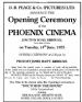 Opening film at the Phoenix Cinema